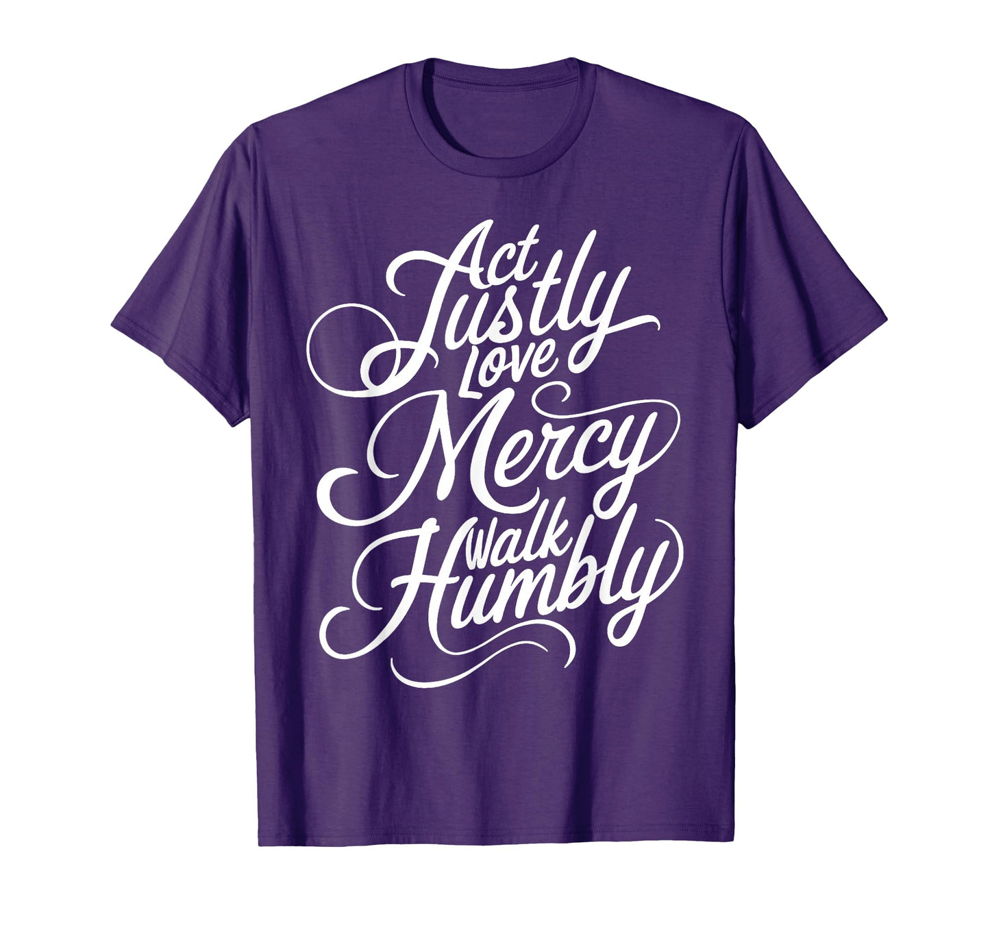 Retro Act Justly Love Mercy Walk Humbly White Text Christ T-Shirt
