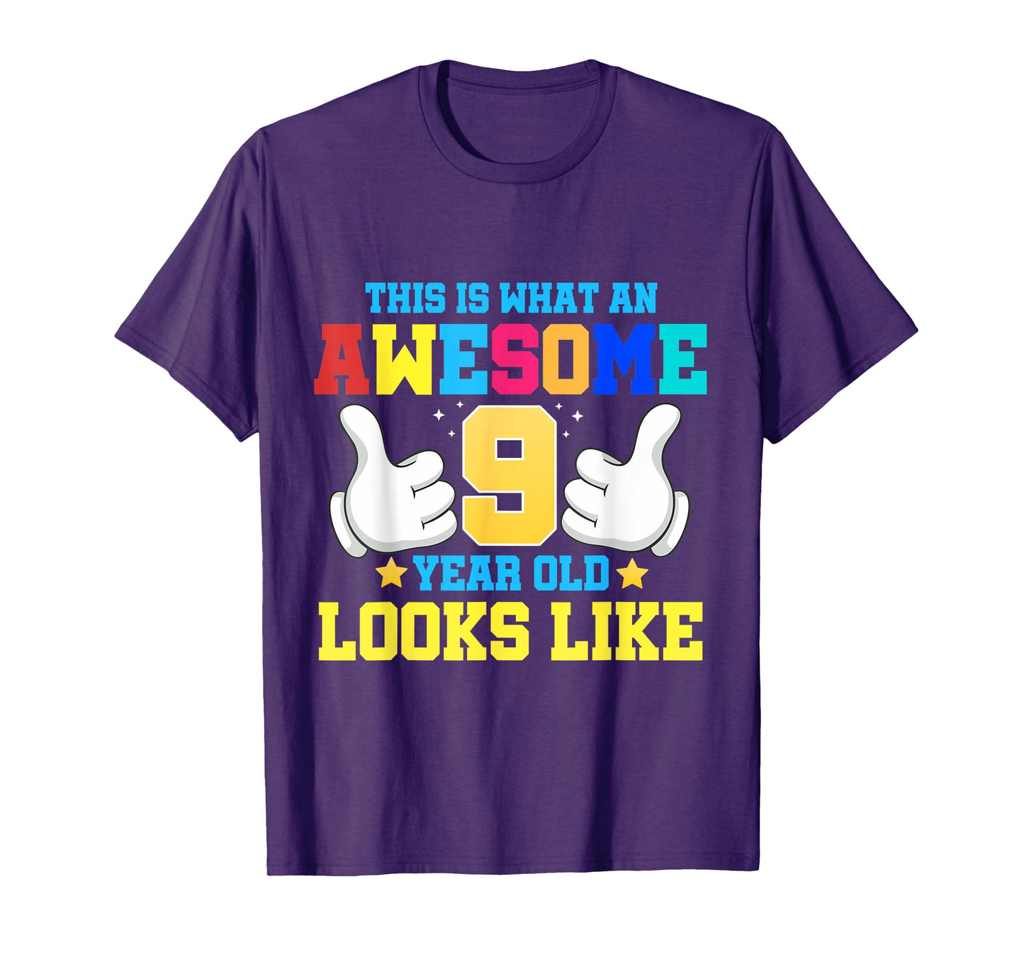 This is what an awesome 9 year old looks like 9th birthday T-Shirt