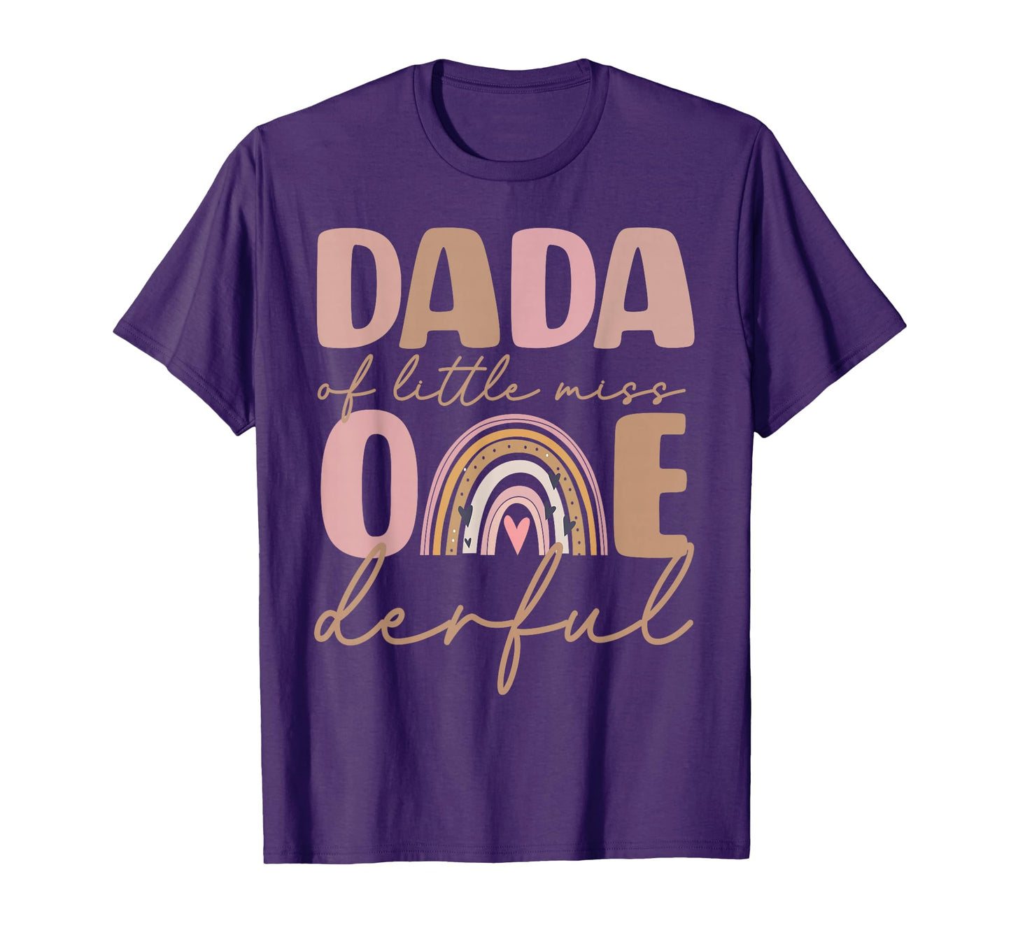 Dada of Little Miss Onederful First Birthday Boho Rainbow T-Shirt