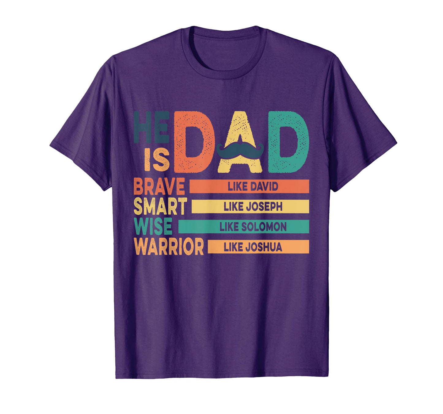 He Is Dad Religious Bible Verse Christian Happy Father’s T-Shirt