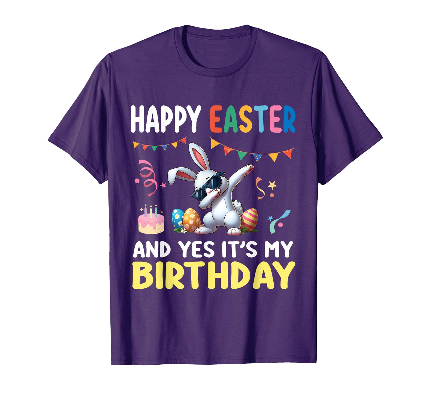 Cute Bunny Dabbing Happy Easter And Yes It's My Birthday T-Shirt