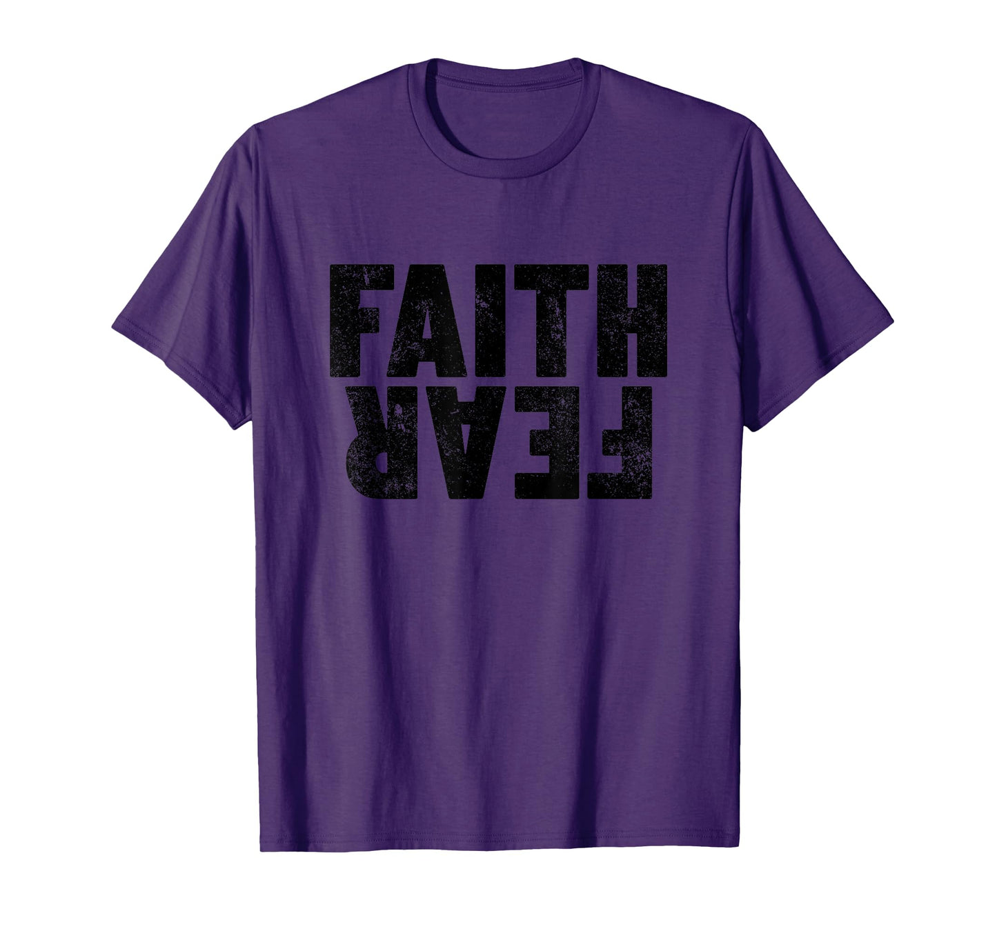 Faith Over Fear Women's Men's Christian Faith Over Fear T-Shirt