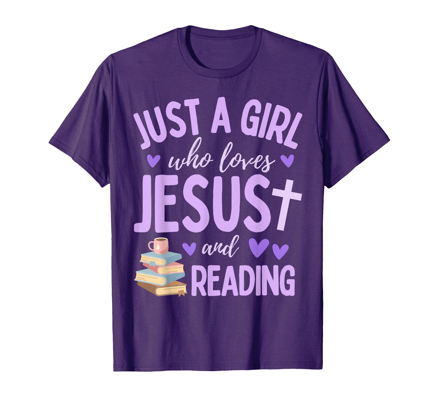 Just A Girl Who Loves Jesus and Reading Books Christian Cute T-Shirt