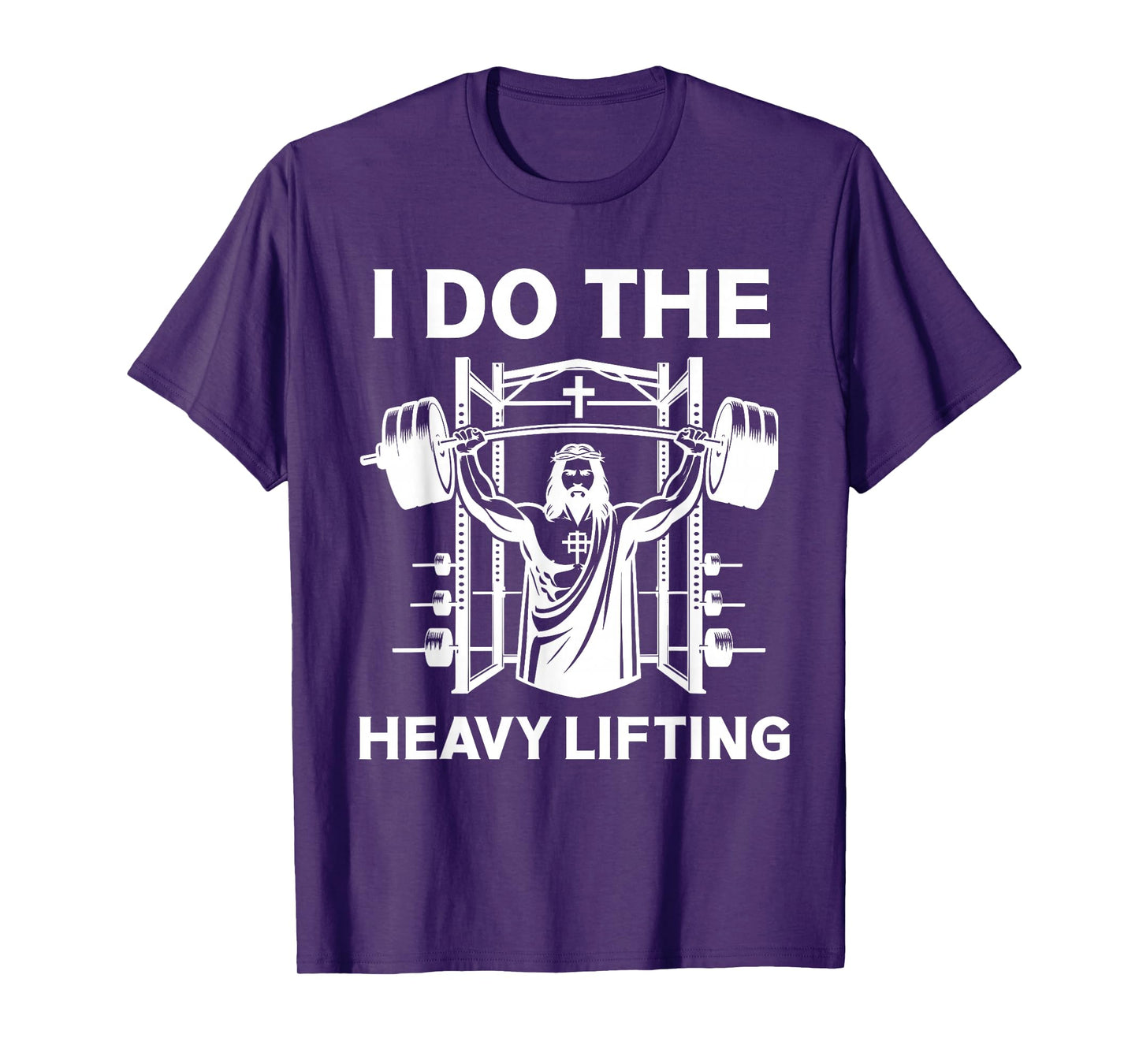 Christian Workout Jesus I Do The Heavy Lifting Inspirational T-Shirt