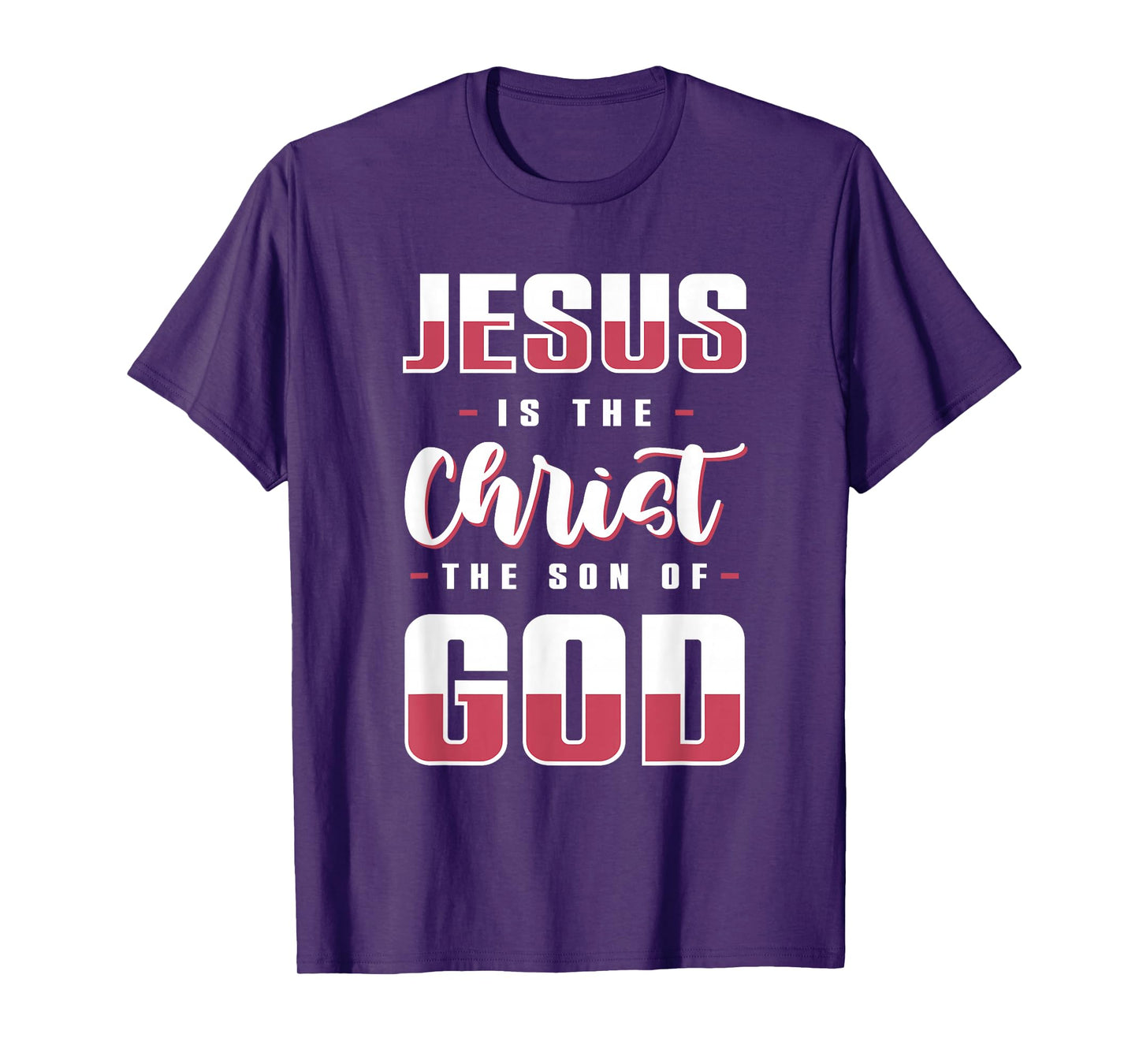 Jesus is The Son of God Bible Verse Shirt T-Shirt