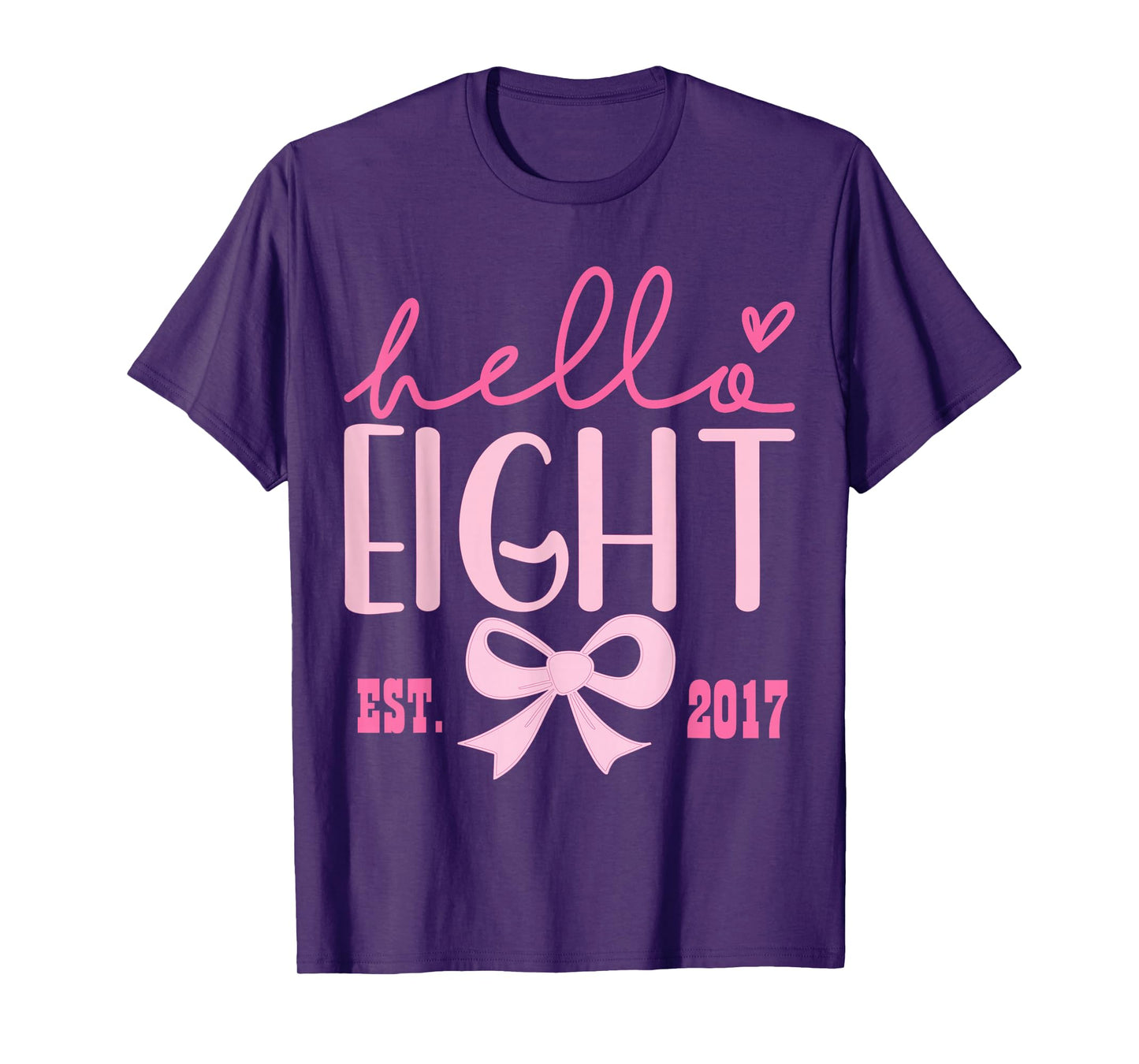 Hello Eight Est 2017 Coquette Bow 8th Birthday Girl T-Shirt
