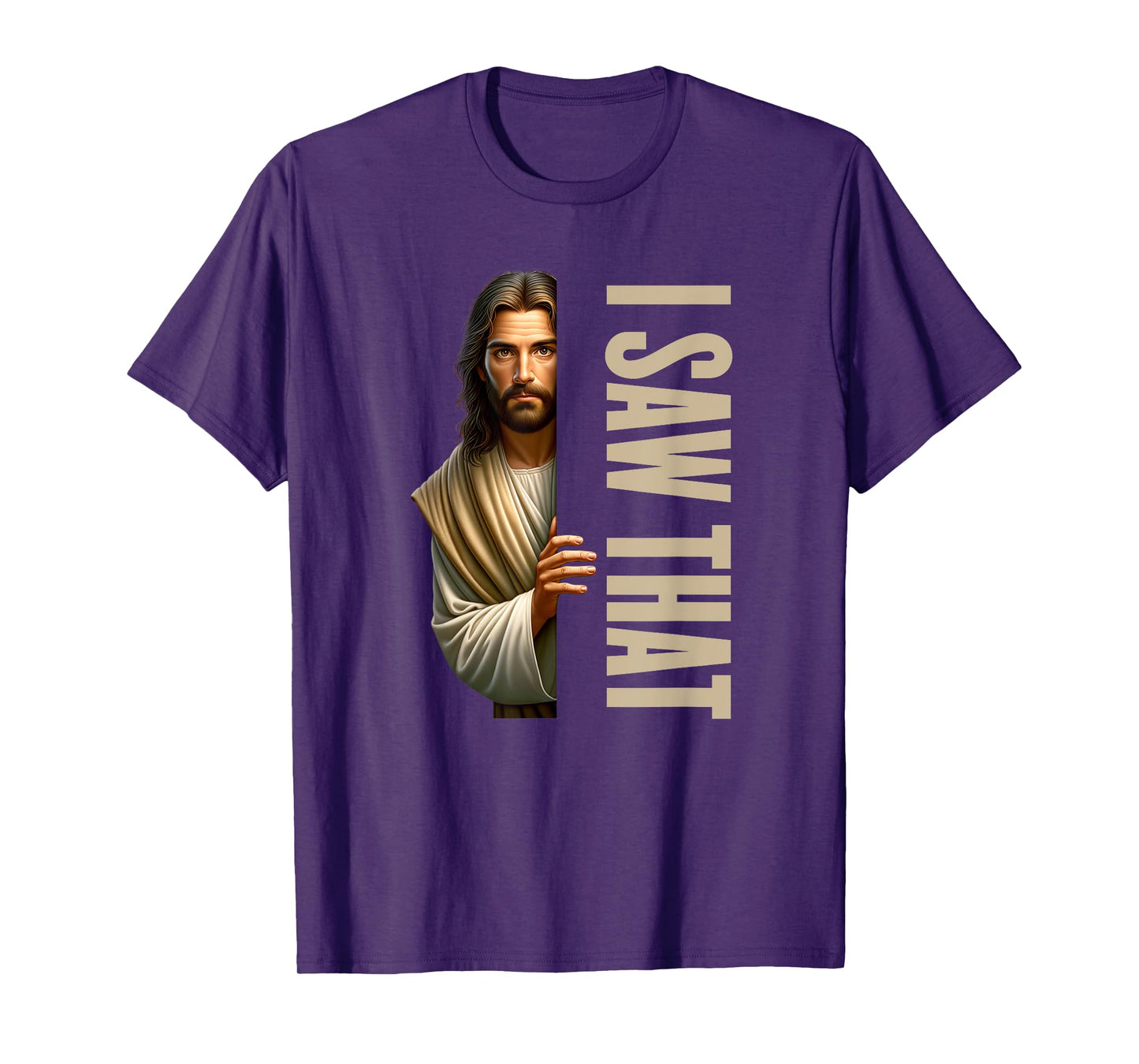 Utopia Sport Humor Shop Jesus I Saw That Funny T-Shirt