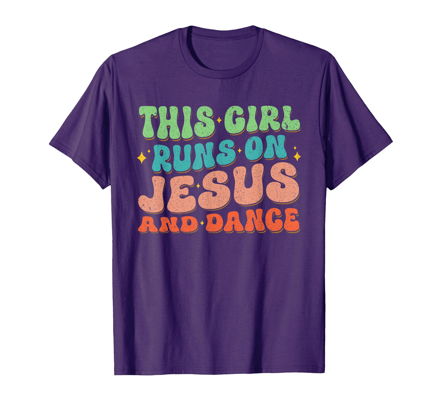 This Girl Runs On Jesus And Dance Christian Dancer Faith T-Shirt