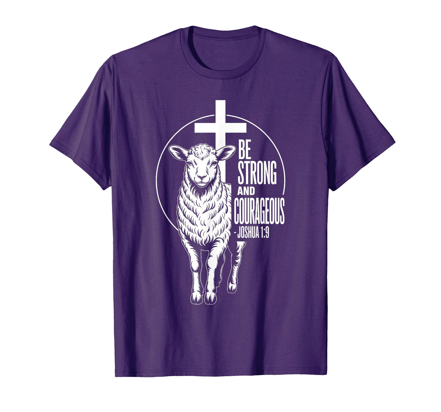 Be Strong and Courageous Joshua 1:9 Triumph T-Shirt