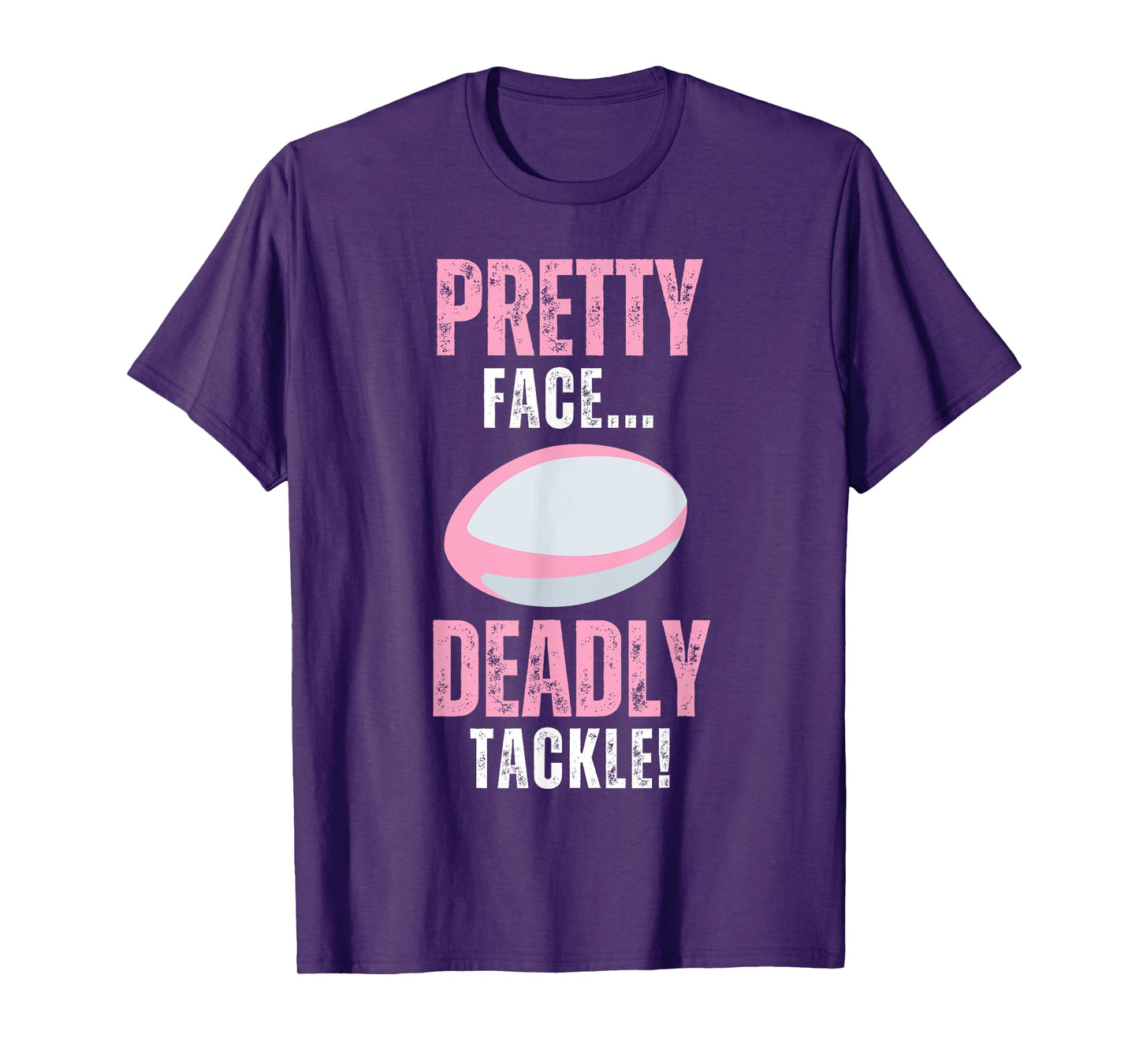 Funny Rugby Gift For Girls Pretty Face Deadly Tackle T-Shirt