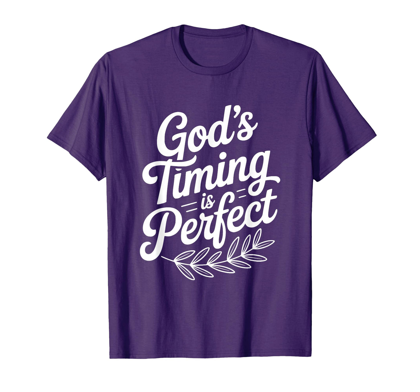 God's Timing is Perfect Christian Faith Inspirational T-Shirt
