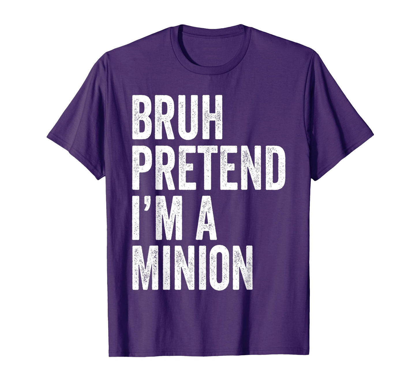 Bruh Pretend I'm A Minion Matching Costume Halloween Funny T-Shirt