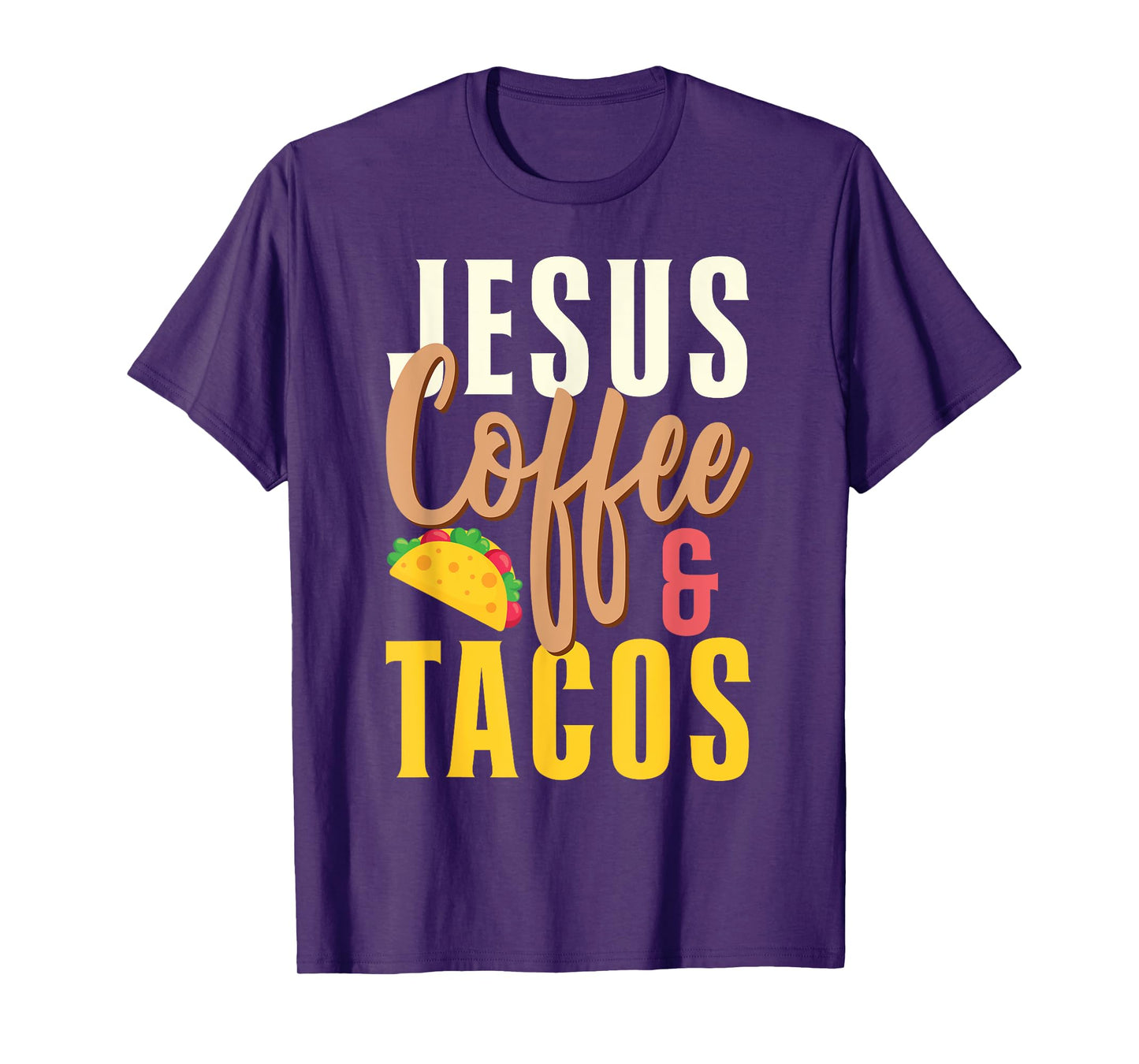 Christian Jesus Coffee & Tacos T-Shirt