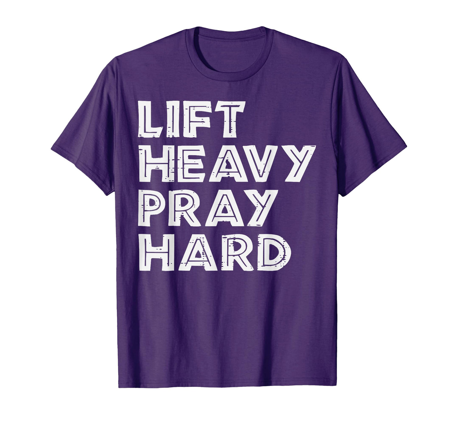 Workout Lift Heavy Pray Hard Gym Fitness Christian Women Men T-Shirt