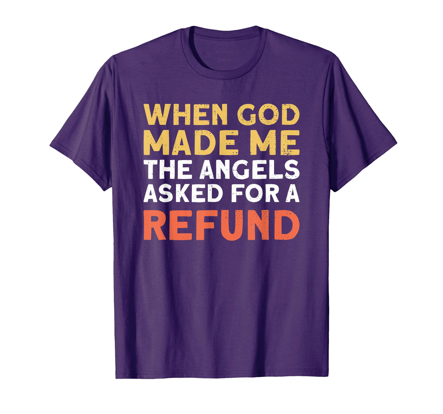 When God Made Me Funny Religious Sarcastic Meme Humor T-Shirt