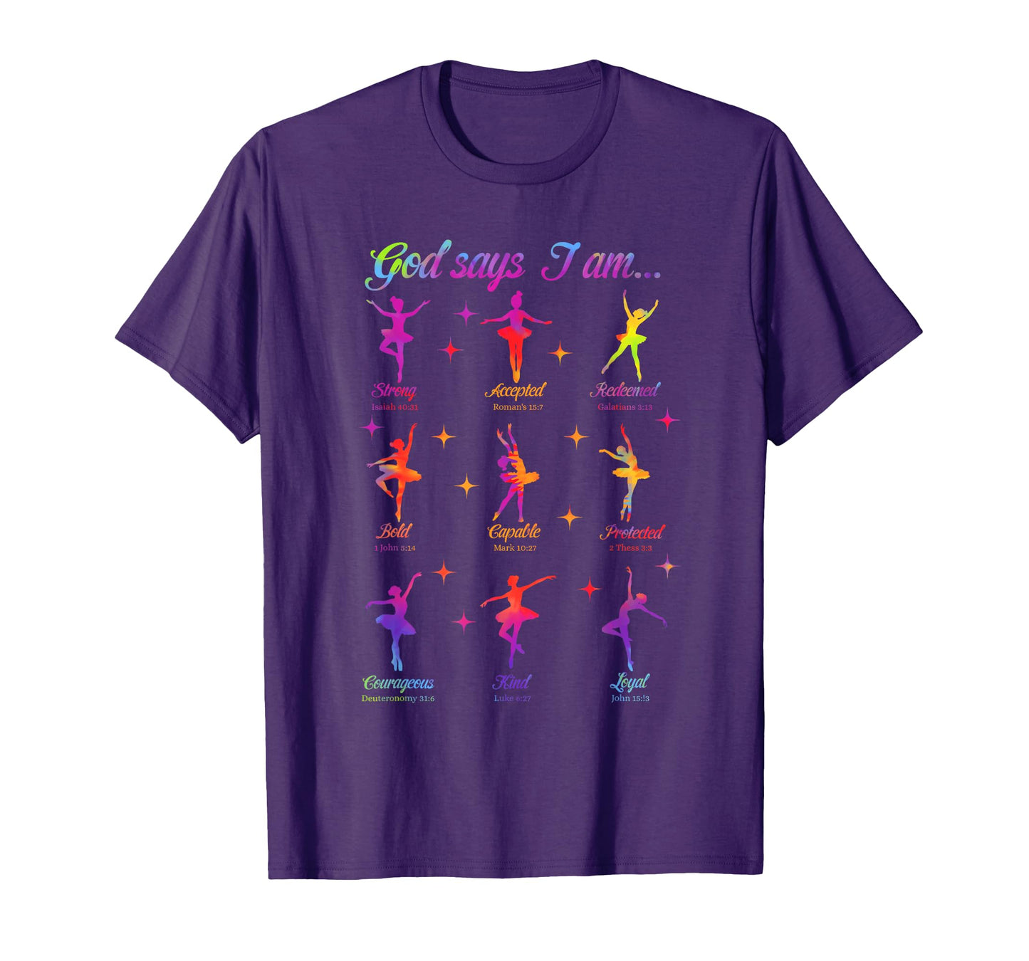 Christian God Says I Am Bible Verse Tie Dye Ballet Dancer T-Shirt