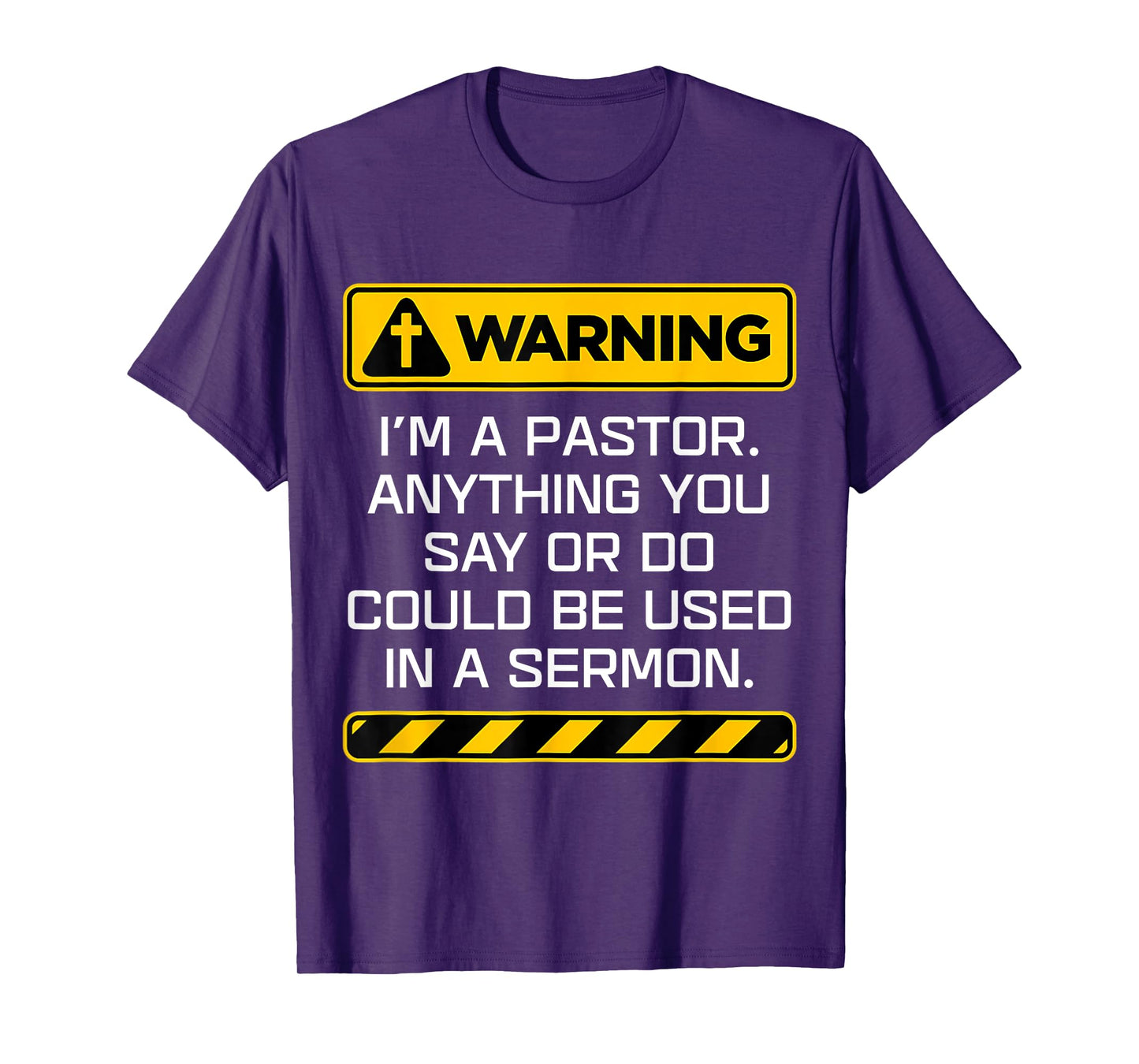 Gift Pastor Warning I Might Put You In A Sermon T-Shirt T-Shirt