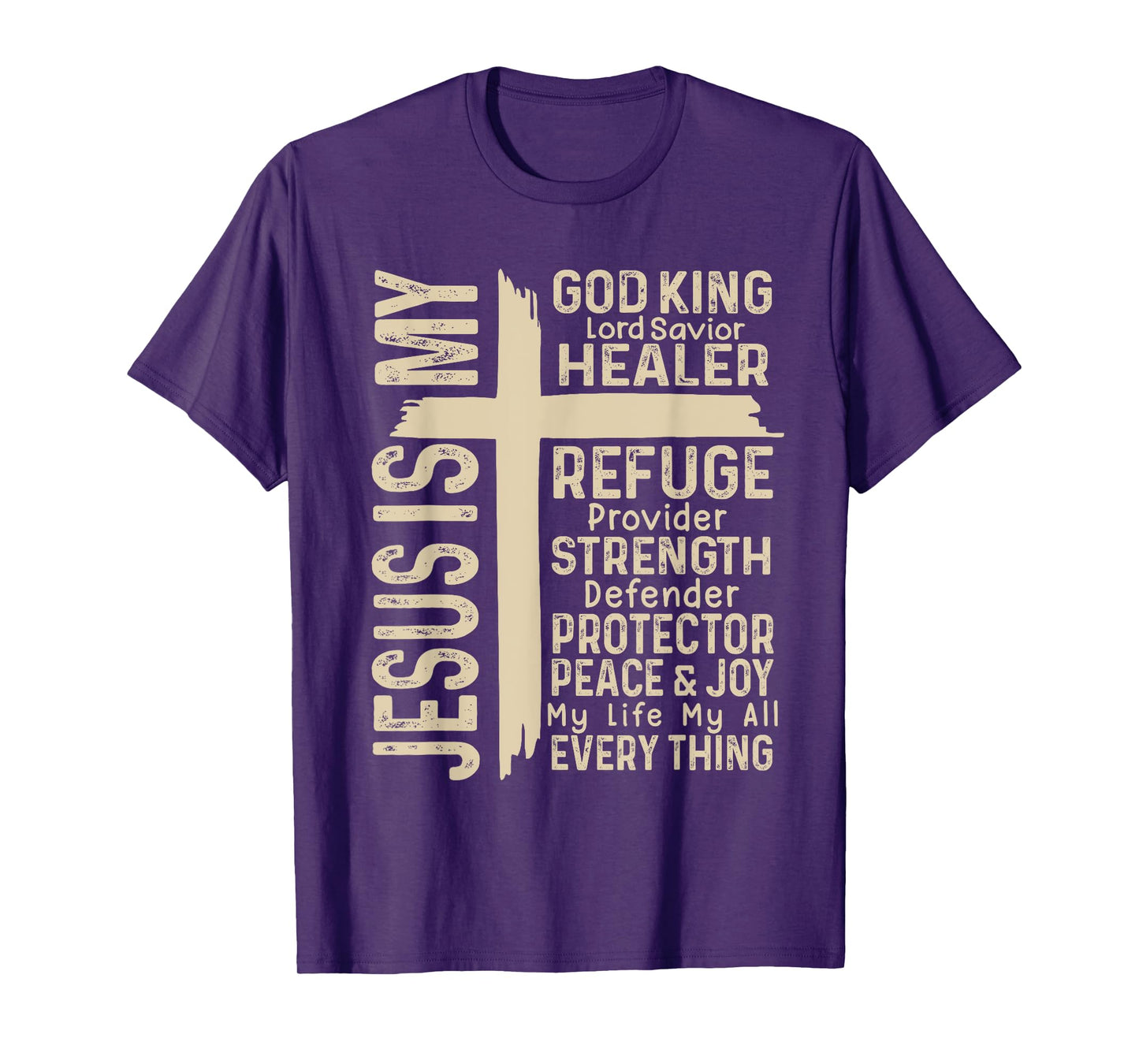 Cross Christian Christ Jesus Is My God King Lord And Savior T-Shirt