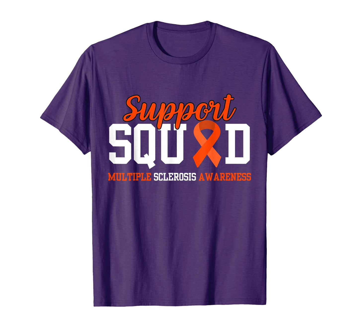 Ms Support Squad Supporting Multiple Sclerosis Awareness T-Shirt