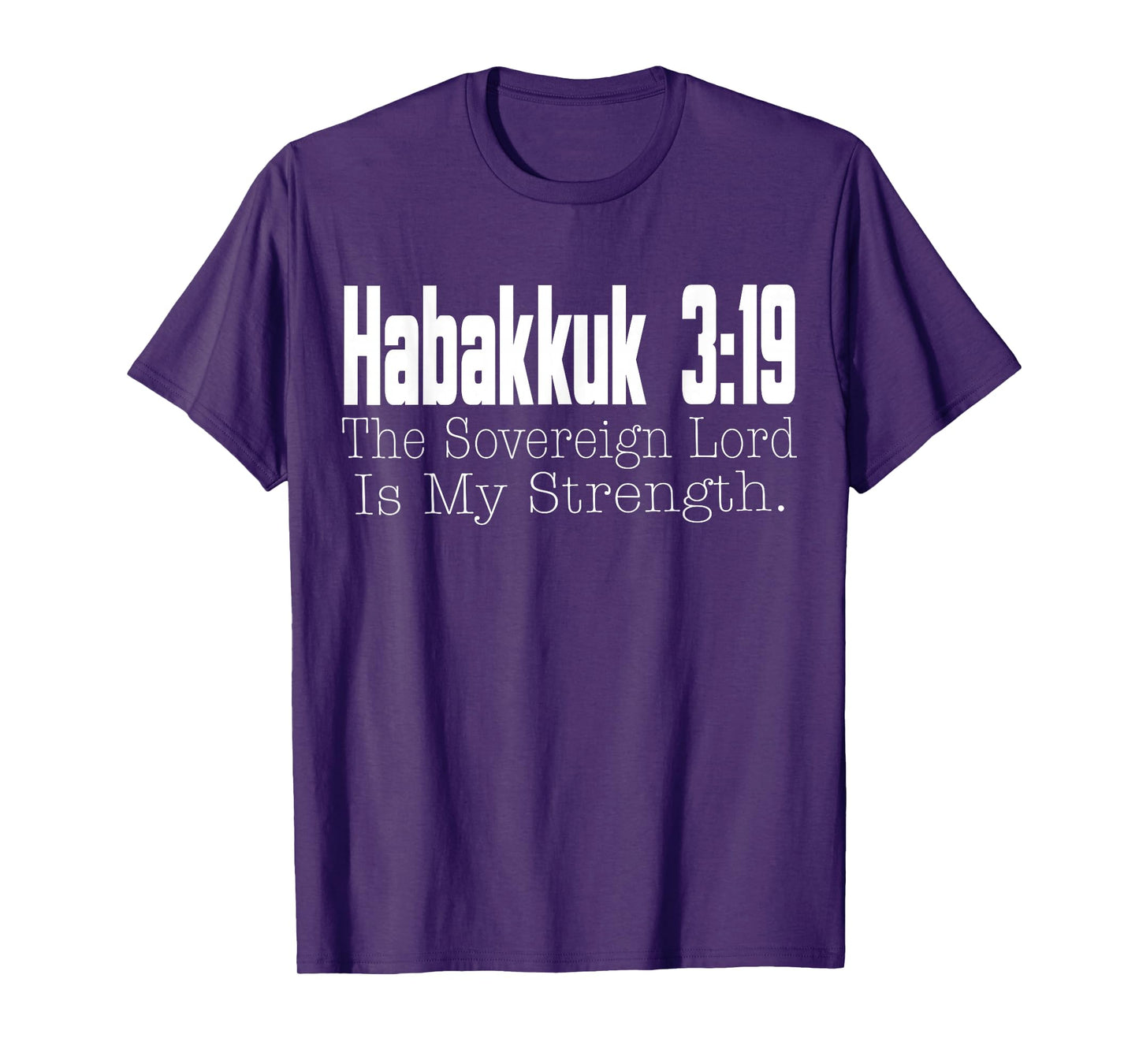 Christian Scripture Habakkuk 3:19 for Men Women Kids T-Shirt