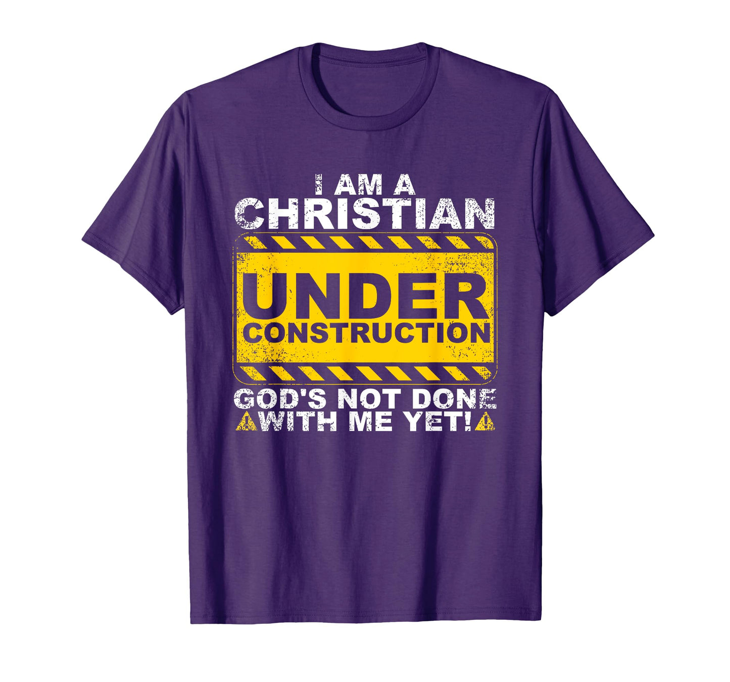 Funny Christian Under Construction Gift Catholic Men Women T-Shirt