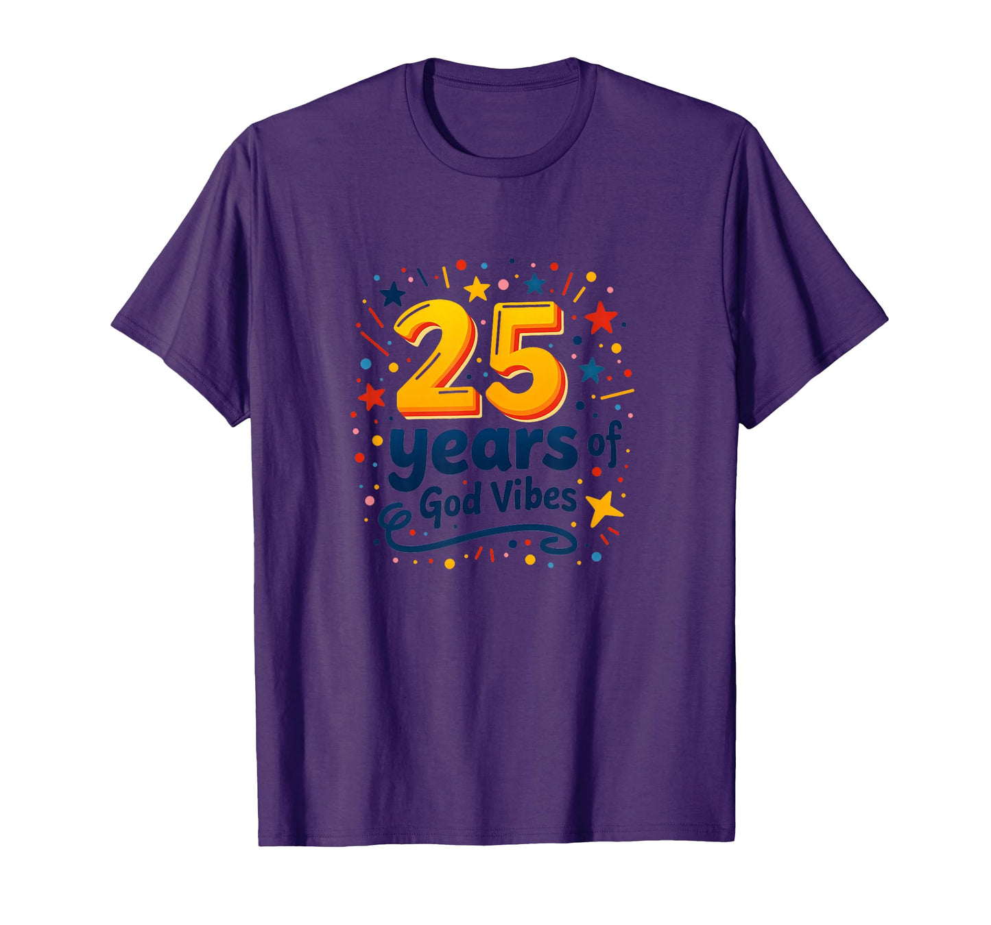 25 Years of Good Vibes - Birthday Gift Celebration T-Shirt