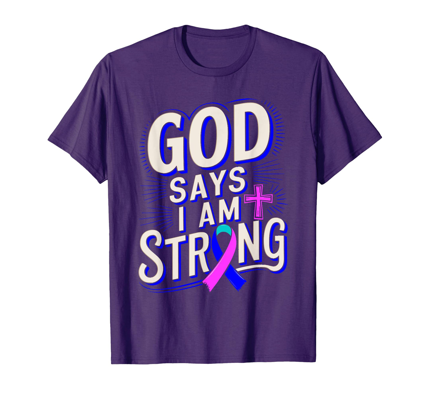 God Says I'm Strong Survivor Thyroid Cancer Awareness T-Shirt