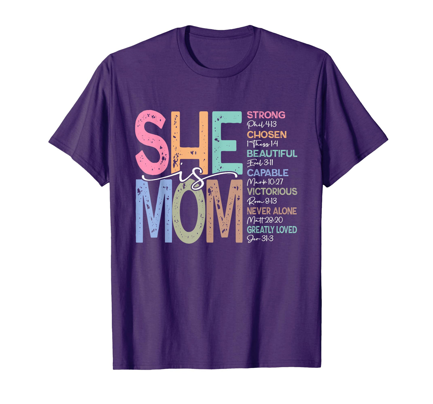 She is Mom Christian Mom Bible Verse Mother's Day Women T-Shirt