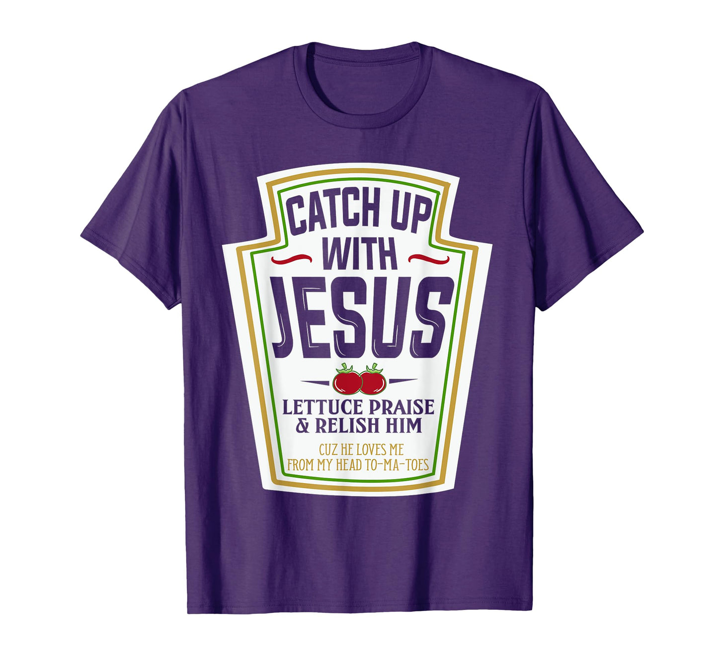Funny Christian Shirts Christian Gifts Catch Up With Jesus T-Shirt