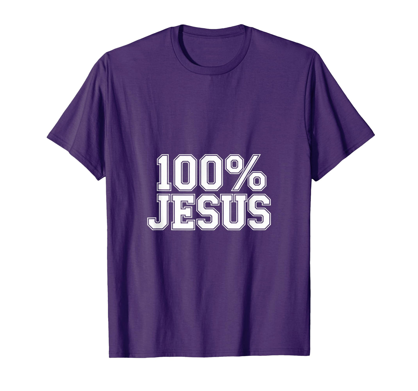 100% Jesus Christian Faith Statement Apparel Backprint T-Shirt