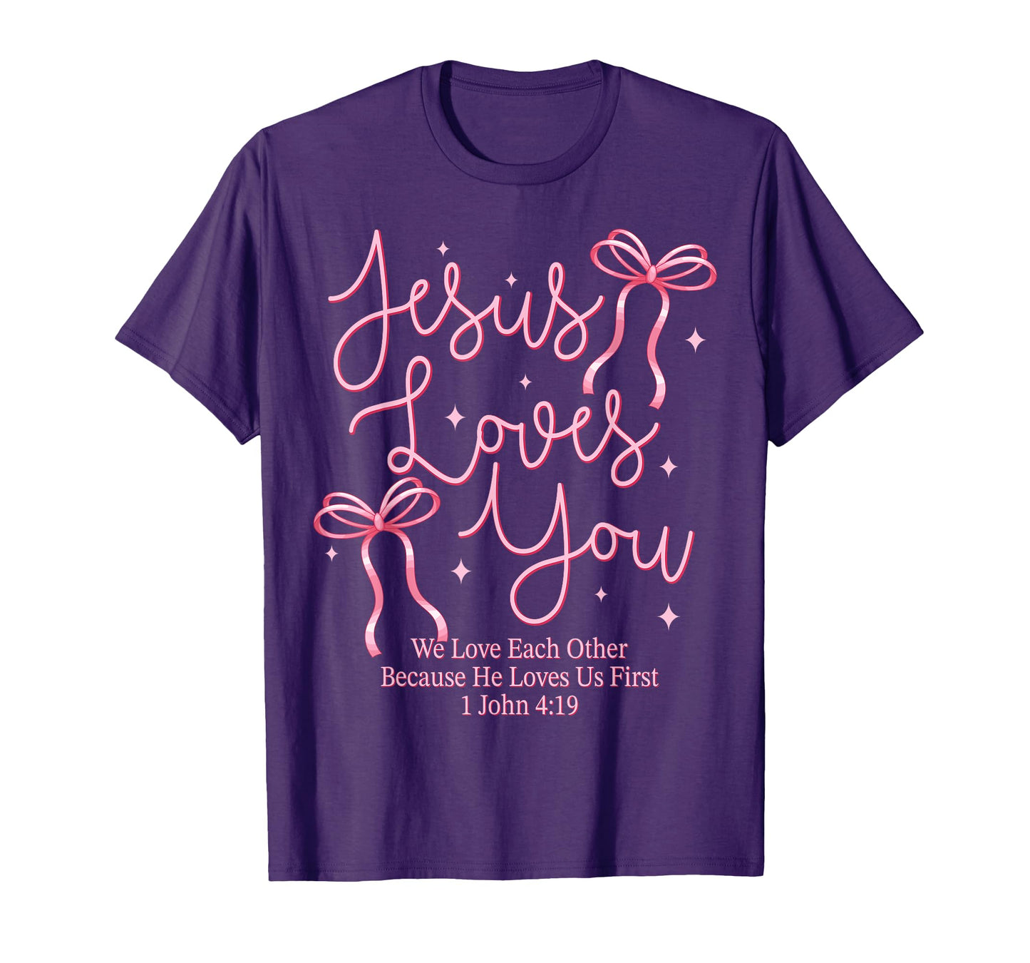 Jesus Loves You Pink Coquette Bow Christian Faith Religious T-Shirt