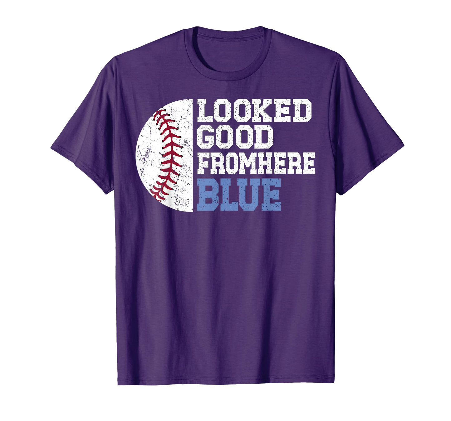 Looked Good From Here Blue Funny Softball Mama Mom Game Day T-Shirt