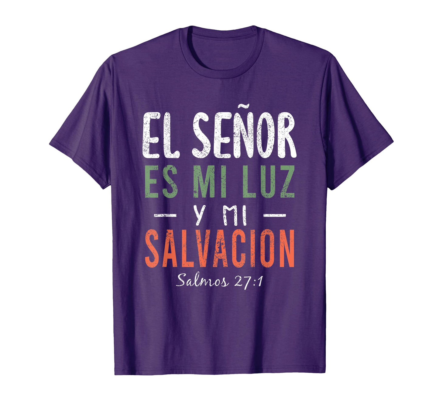 El Señor Es Mi Luz en Espanol Christian Spanish Preachers T-Shirt