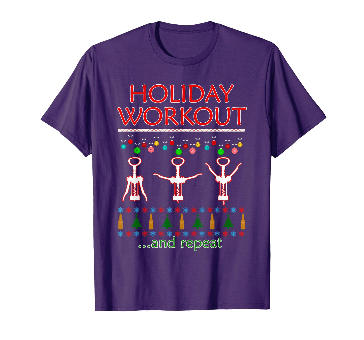 Holiday Workout Drink and Repeat Wine Lovers Christmas T-Shirt