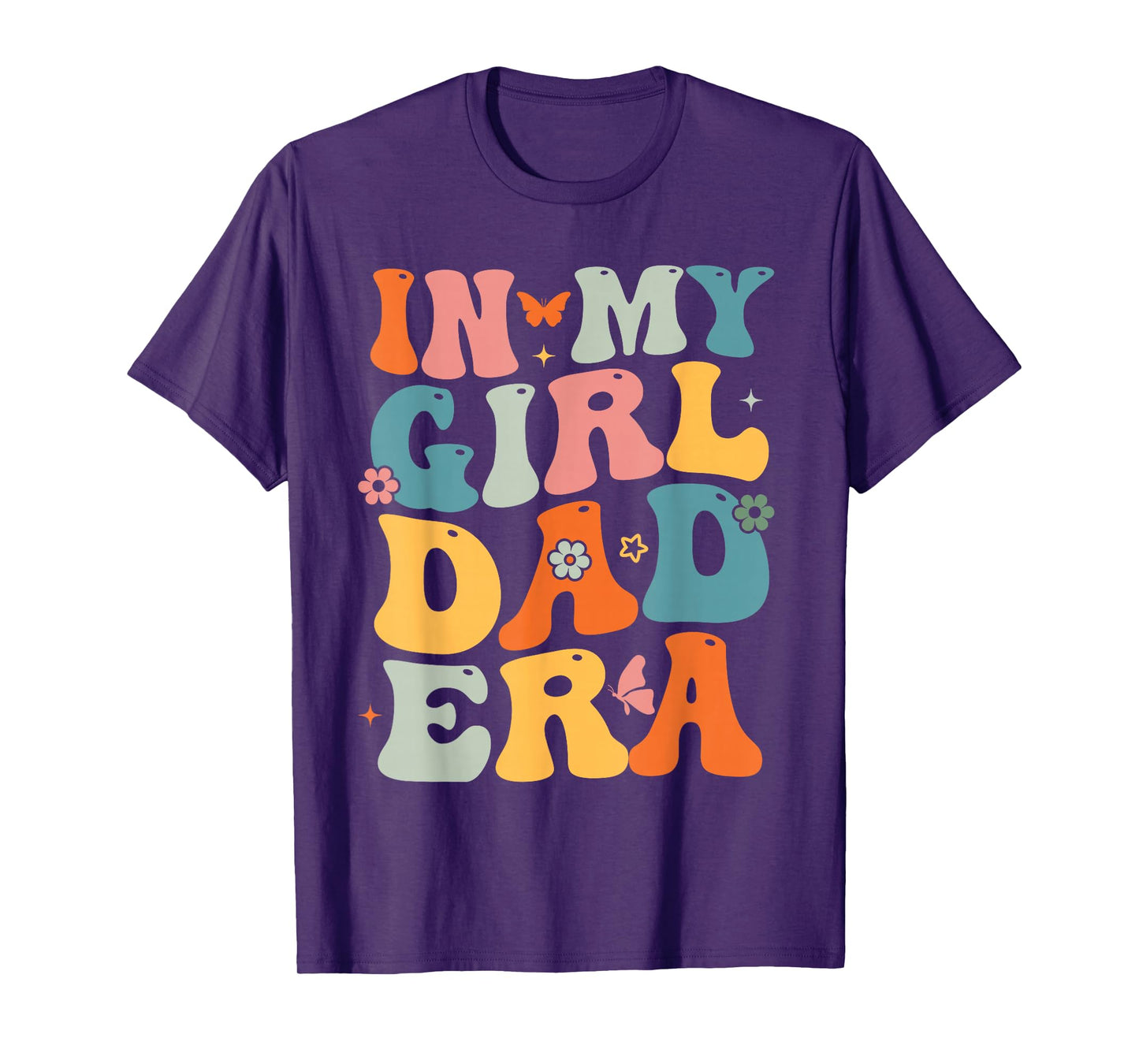 Funny In My Dad Girl Era Tee Fathers Day T-Shirt