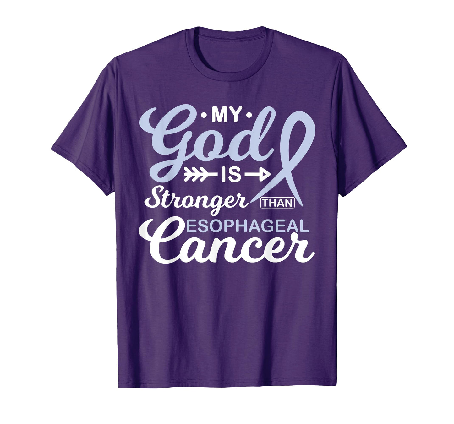 My God is Stronger Than Esophageal Cancer Awareness Warrior T-Shirt