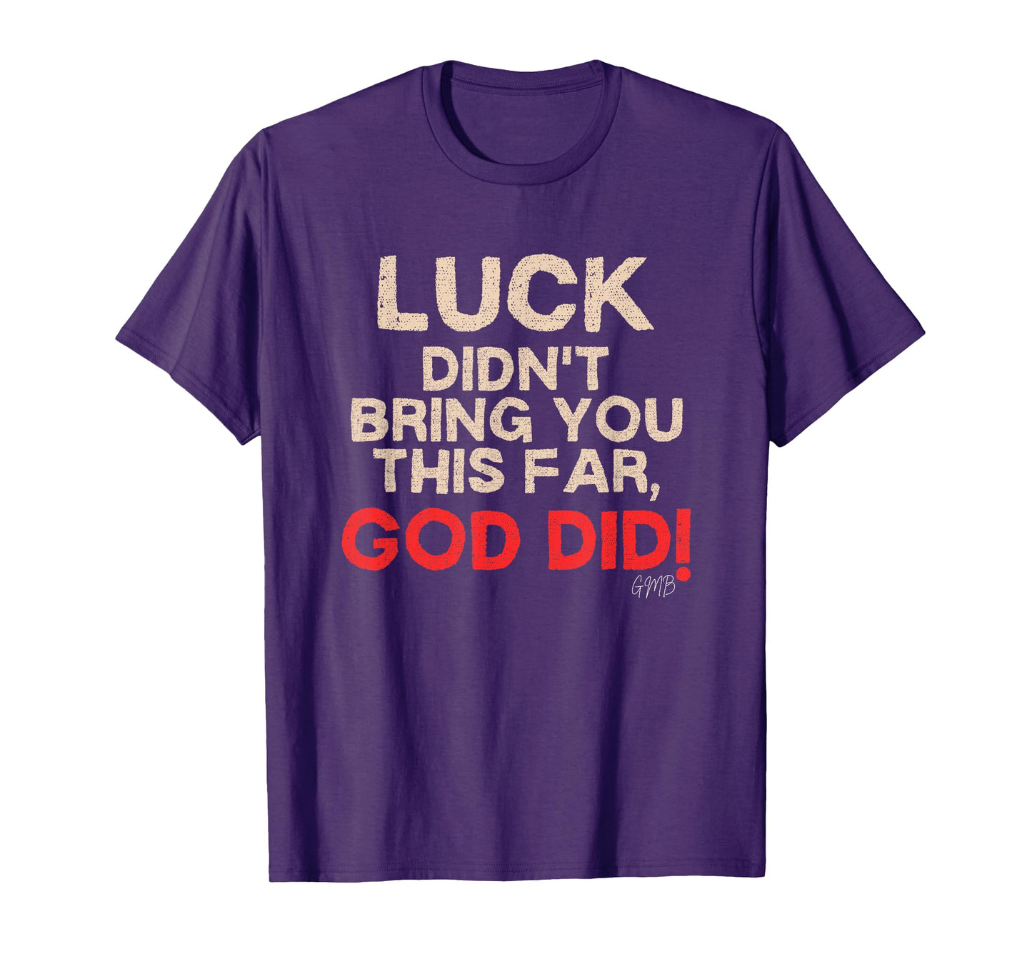 GOD DID T-Shirt