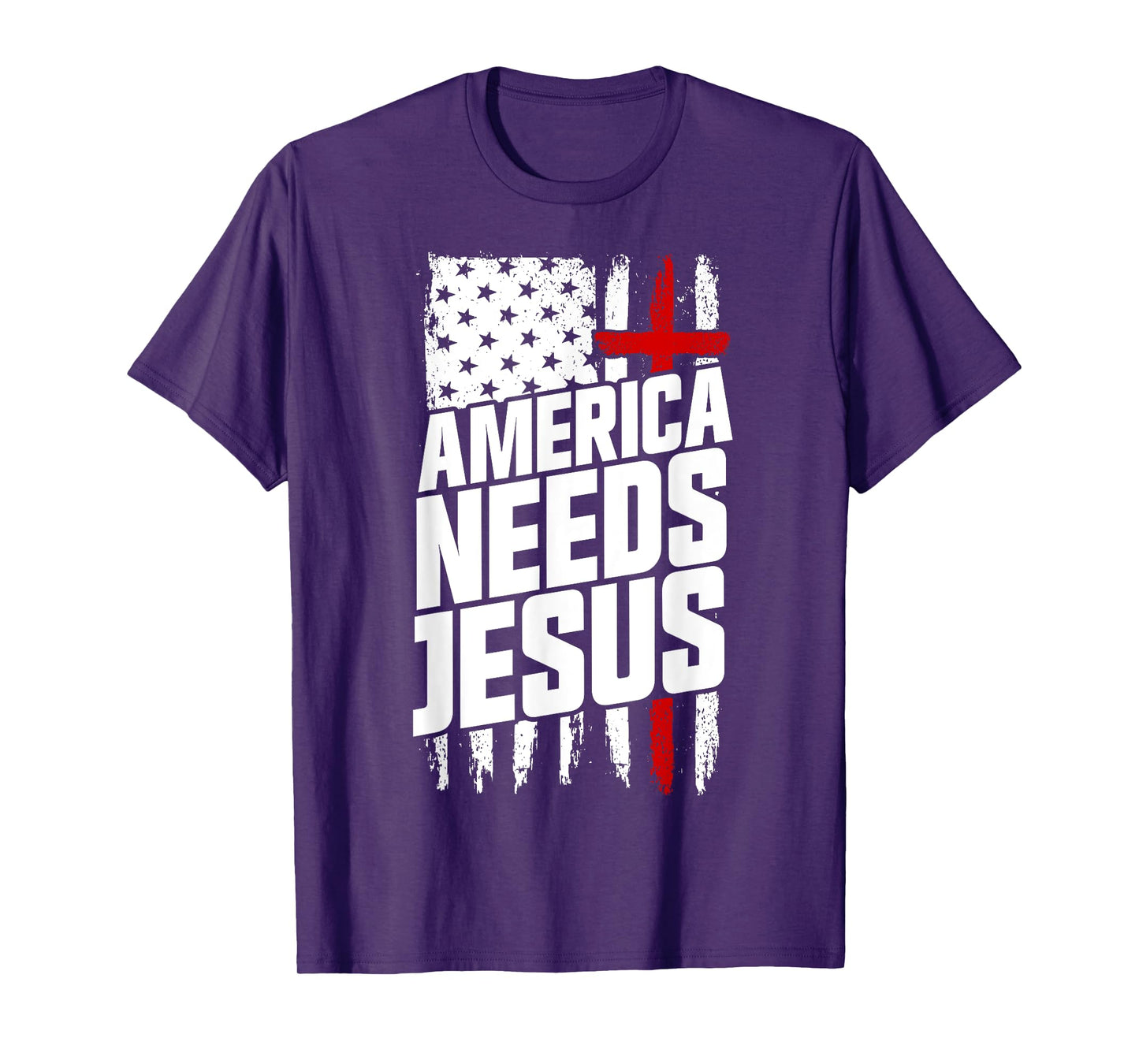 America Needs Jesus Christian Faith Church Patriotic Jesus T-Shirt