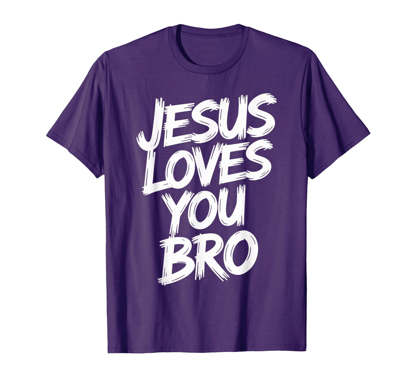 Jesus Loves You Bro Christian T-Shirt