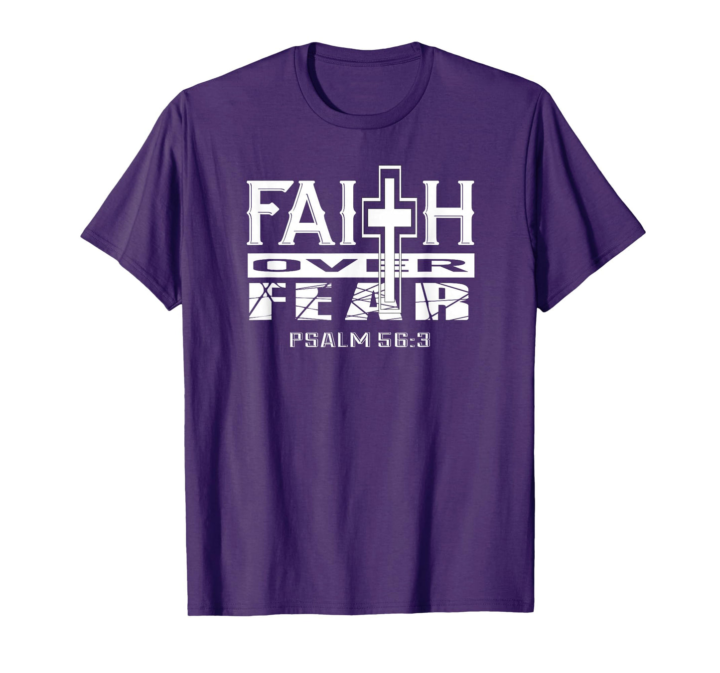 Faith Over Fear Psalm 56 3 Christian Bible Verse T-Shirt