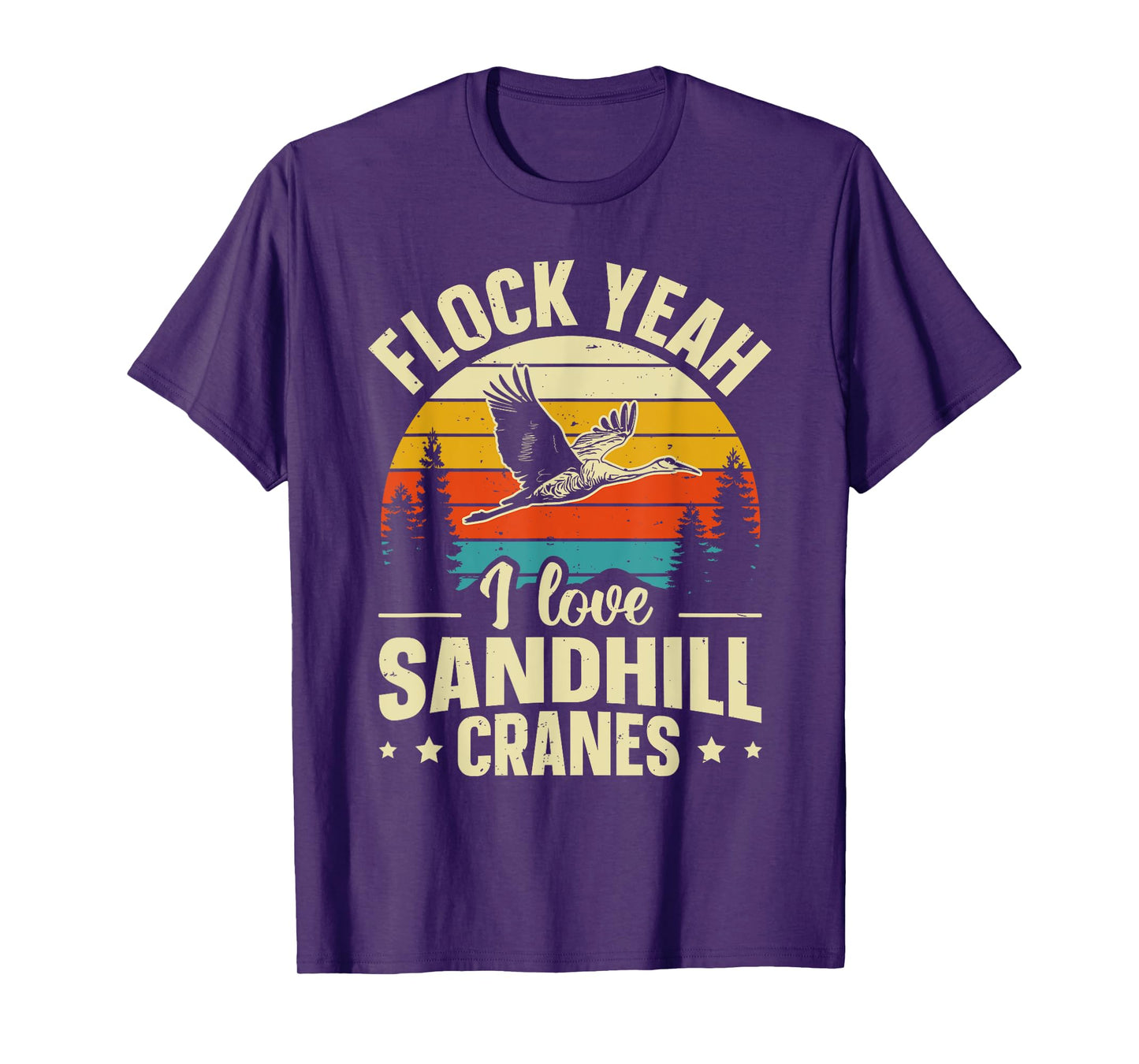 Funny Sandhill Crane Birding Quote T-Shirt