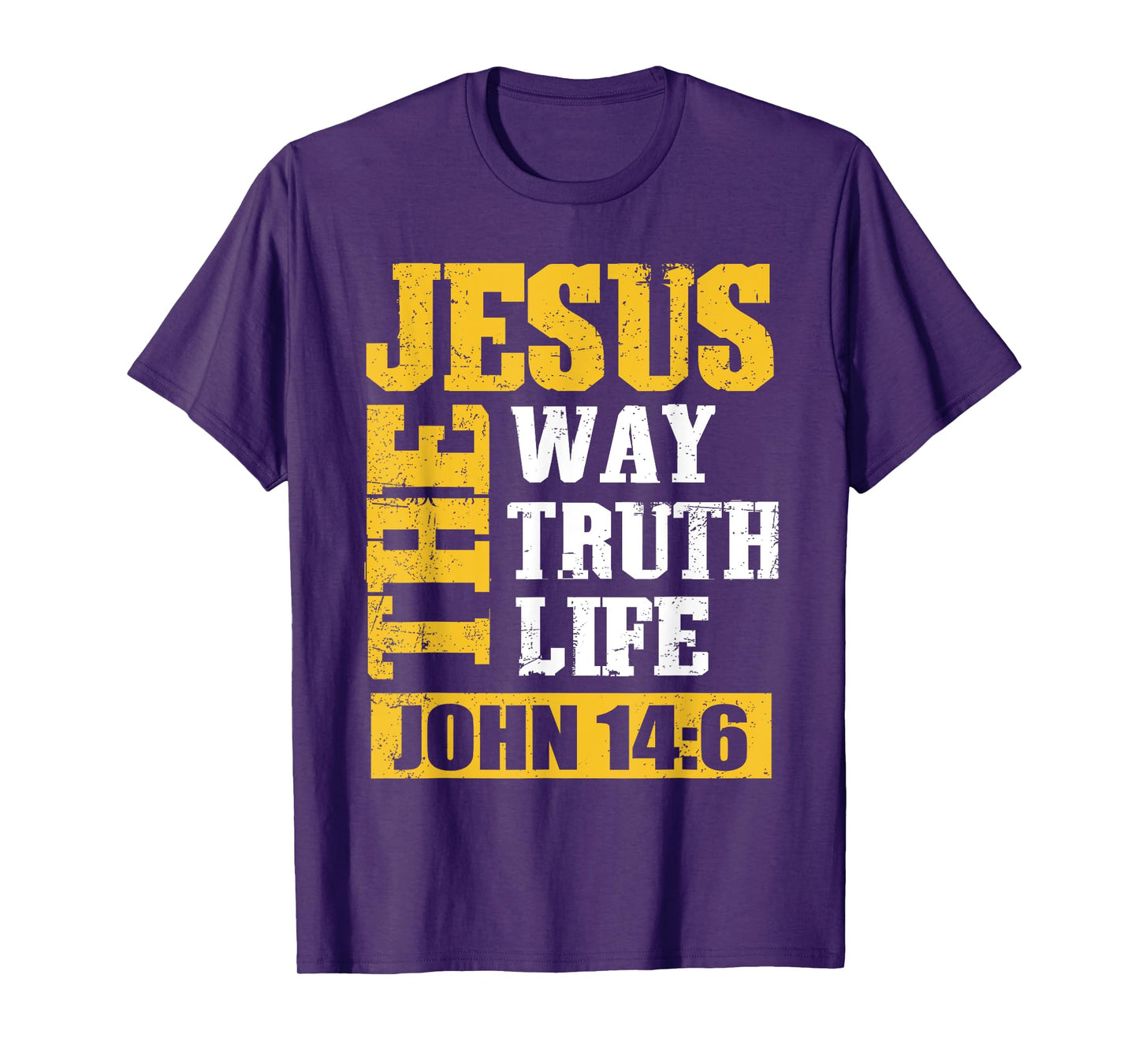 Jesus Christ The Way Truth Life Christian Bible John 14:6 T-Shirt