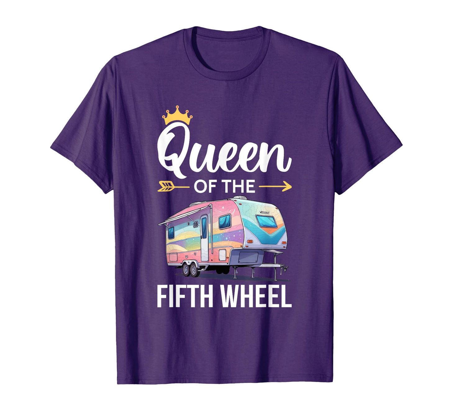 Queen of the Fifth Wheel Camping Love Camper Vacation Women T-Shirt