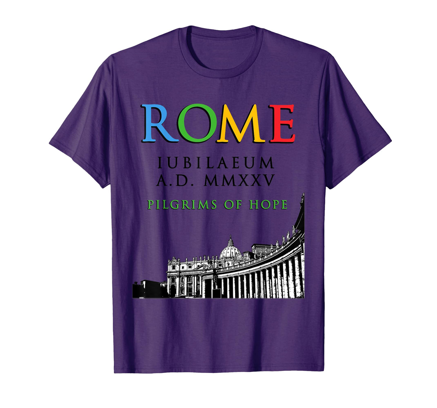 Rome 2025 Jubilee Pilgrims of Hope, Christian God v1 T-Shirt