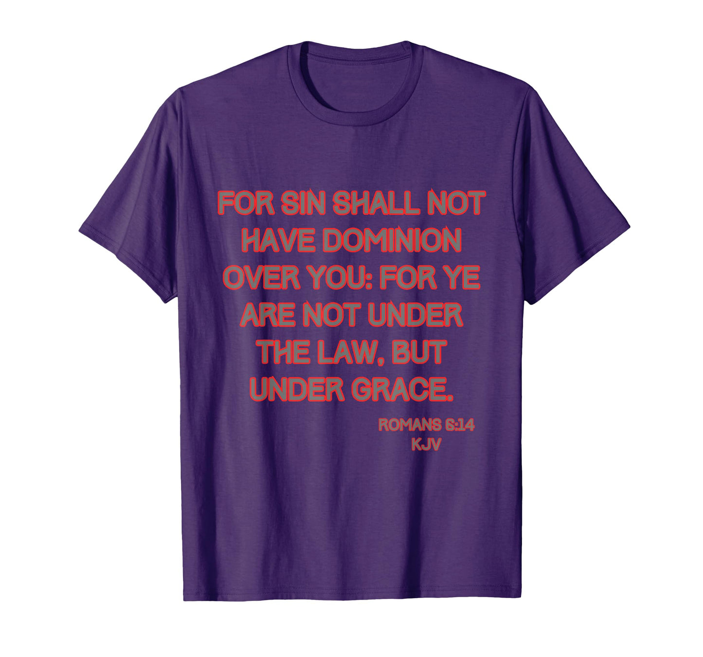 Bible Verse Christian Romans 6:14 Grace Over Sin Scripture T-Shirt