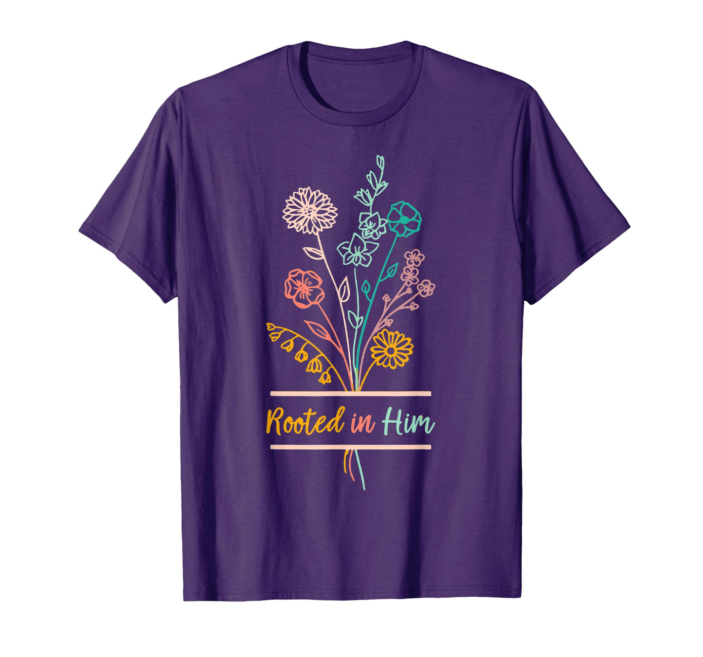 Rooted In Him Colossians 26-7 Christian Floral Graphic Faith T-Shirt