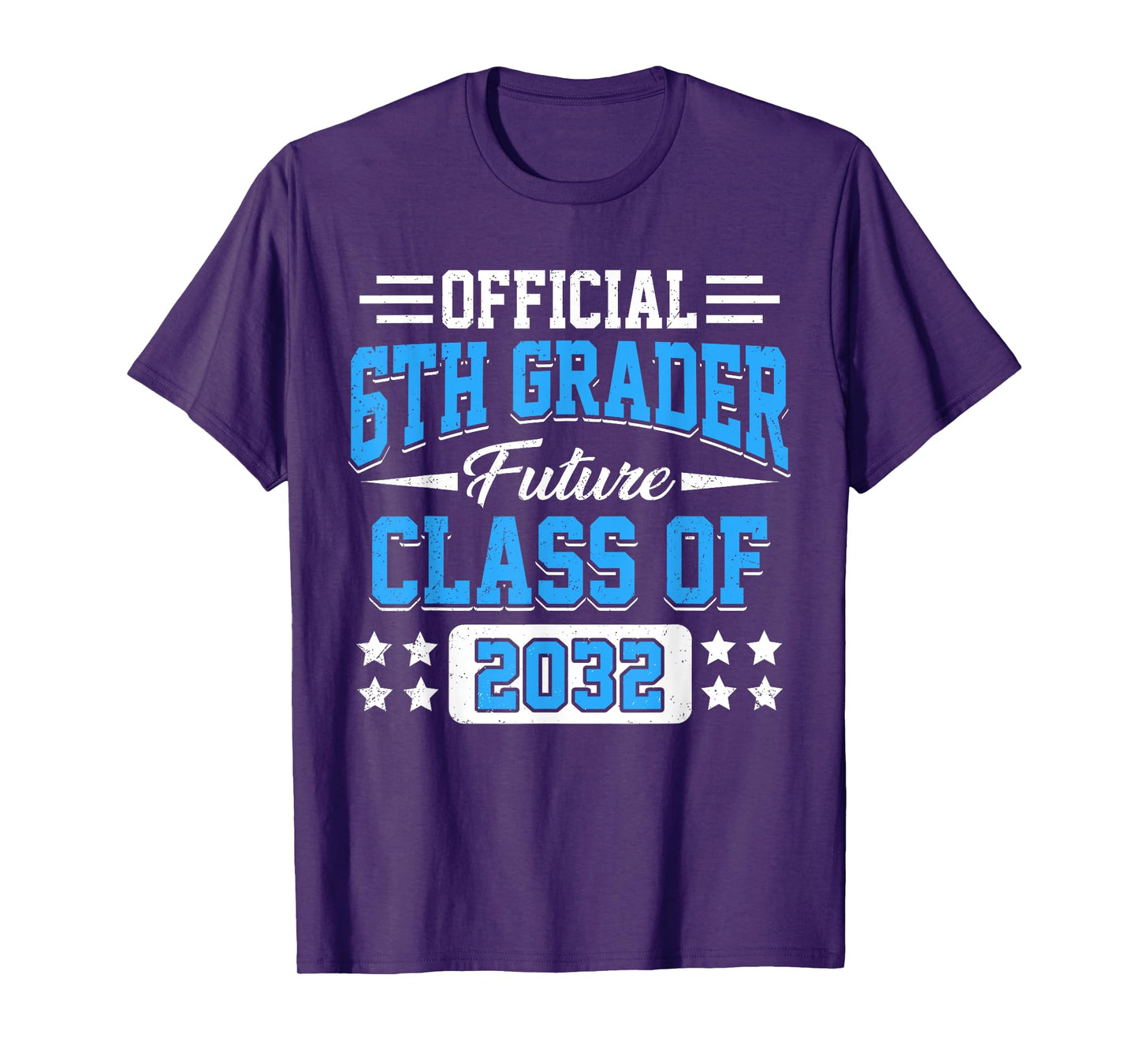 Official 6th Grader Future Class of 2032 First Day Grade 6 T-Shirt