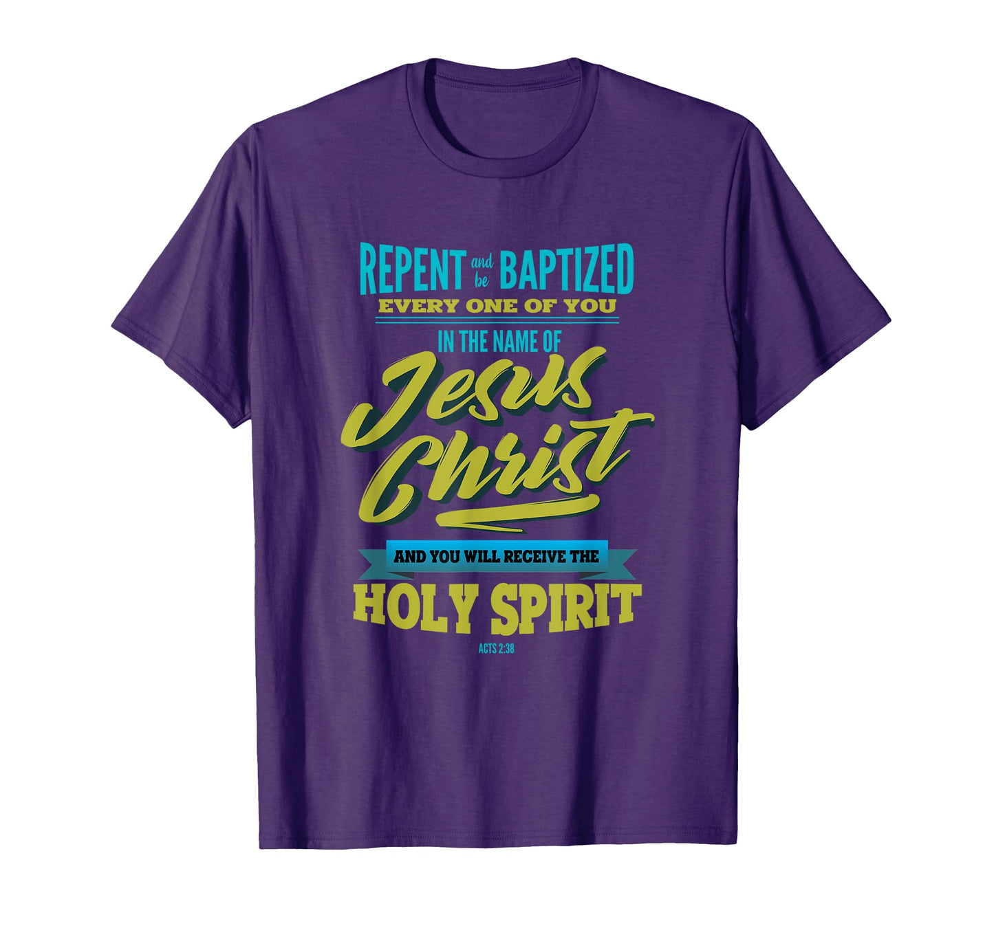 Adult Baptism Baptized in Jesus Christ Holy Spirit T-Shirt