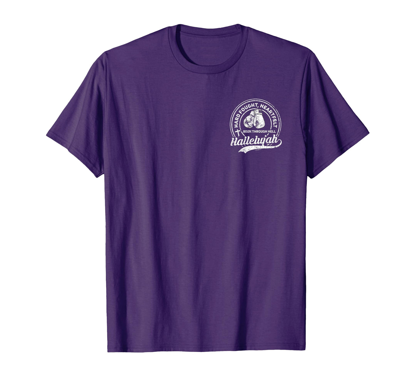 I'll Bring My Hard Fought Heartfelt Hallelujah Christian T-Shirt