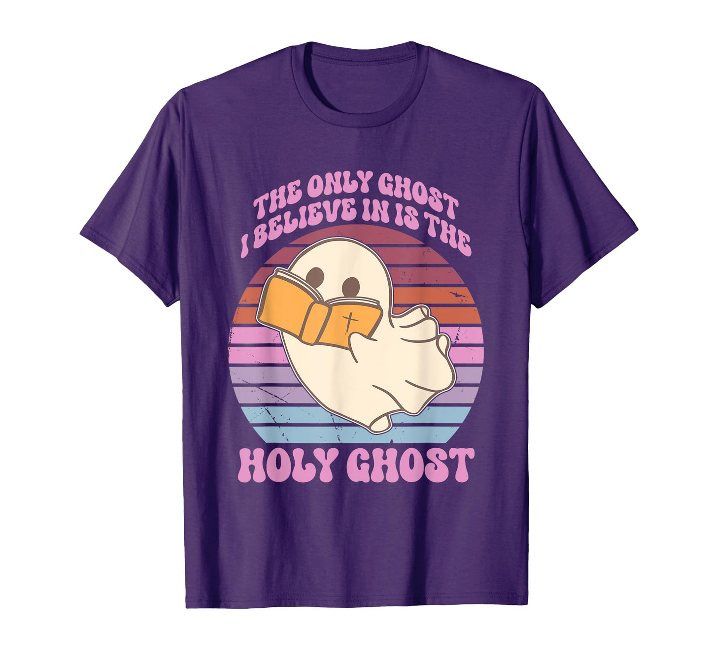 The Only Ghost I Believe in is The Holy Ghost Boo Design T-Shirt